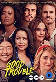 Good trouble (2019 - In Lavorazione) streaming