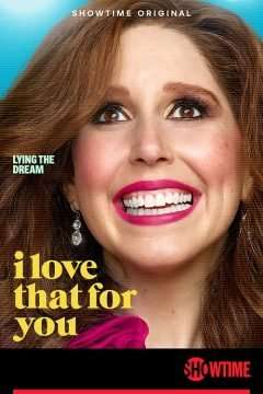 I Love That for You (2022) (2022 - In Lavorazione) streaming