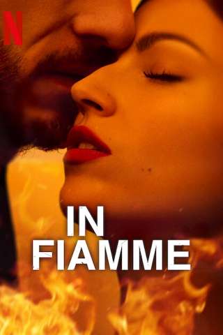In fiamme (2023 - In Lavorazione) streaming