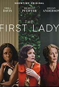 La First Lady (2022) (2022 - In Lavorazione) streaming