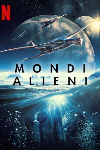 Mondi alieni (2020 - In Lavorazione) streaming