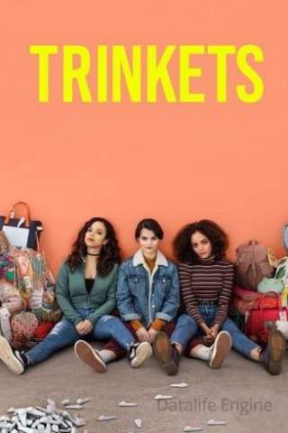 Trinkets (2019 - In Lavorazione) streaming