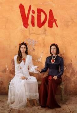 Vida (2018 - 2020) streaming