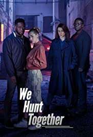 We Hunt Together (2020 - In Lavorazione) streaming