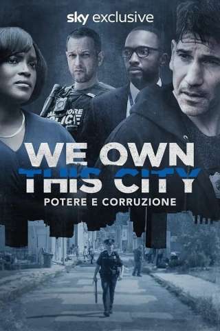 We Own This City – Potere e corruzione (2022) (2022) streaming