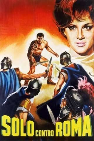 Solo contro Roma (1962) streaming