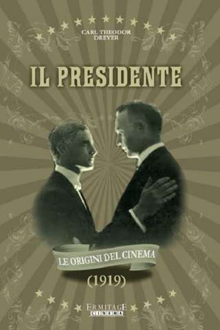 Il Presidente (1919) streaming
